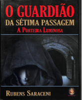 O Guardião das Setima passagem_Rubens Saraceni.pdf